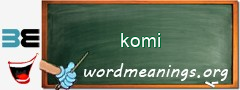 WordMeaning blackboard for komi